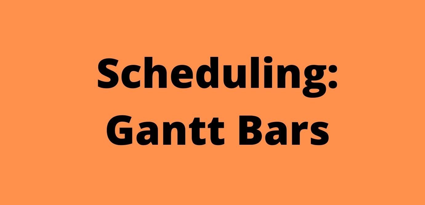 Scheduling Gantt Bars 1